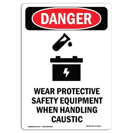 Signmission OSHA Danger Sign, Wear Protective Safety, 24in X 18in Aluminum, 18" W, 24" H, Portrait OS-DS-A-1824-V-1615